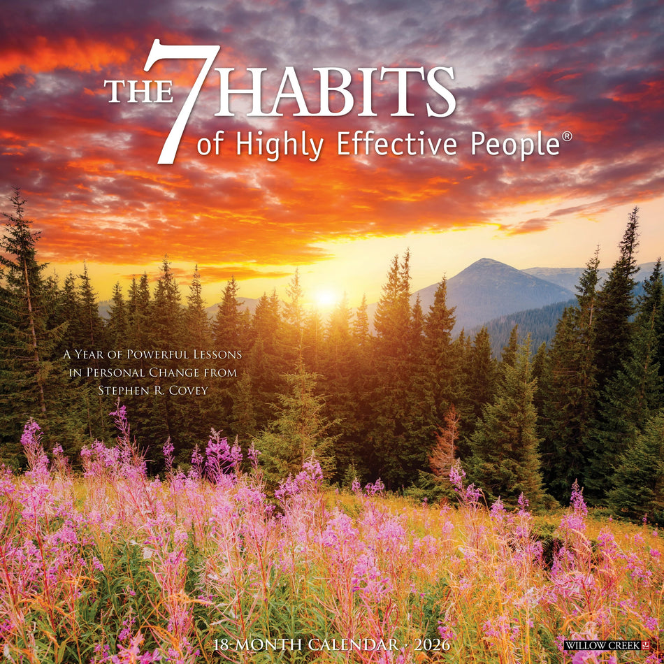 Willow Creek: The 7 Habits of Highly Effective People: 2026 12 x 12 Wall Calendar