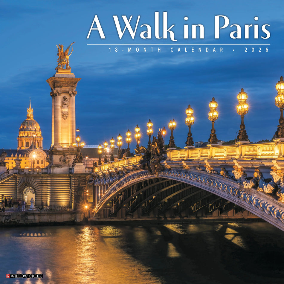 Willow Creek: A Walk in Paris: 2026 12 x 12 Wall Calendar