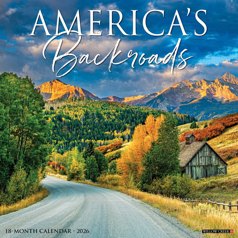 Willow Creek: America's Backroads: 2026 12 x 12 Wall Calendar
