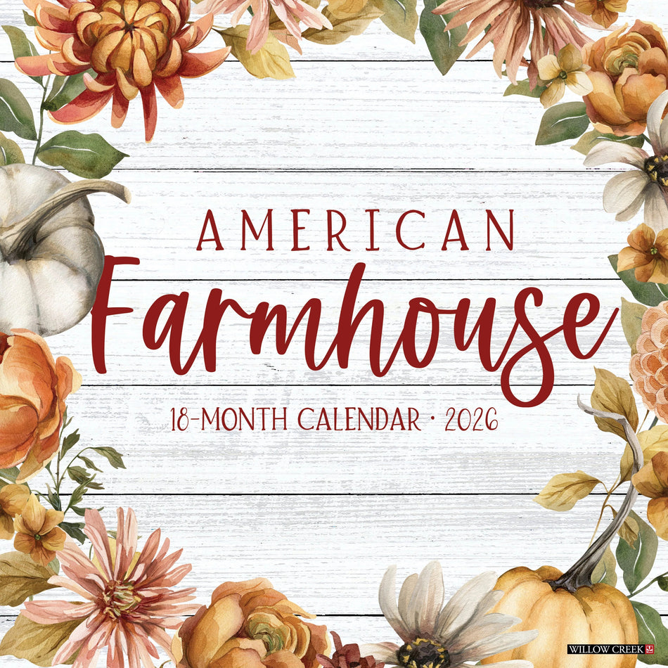Willow Creek: American Farmhouse: 2026 12 x 12 Wall Calendar