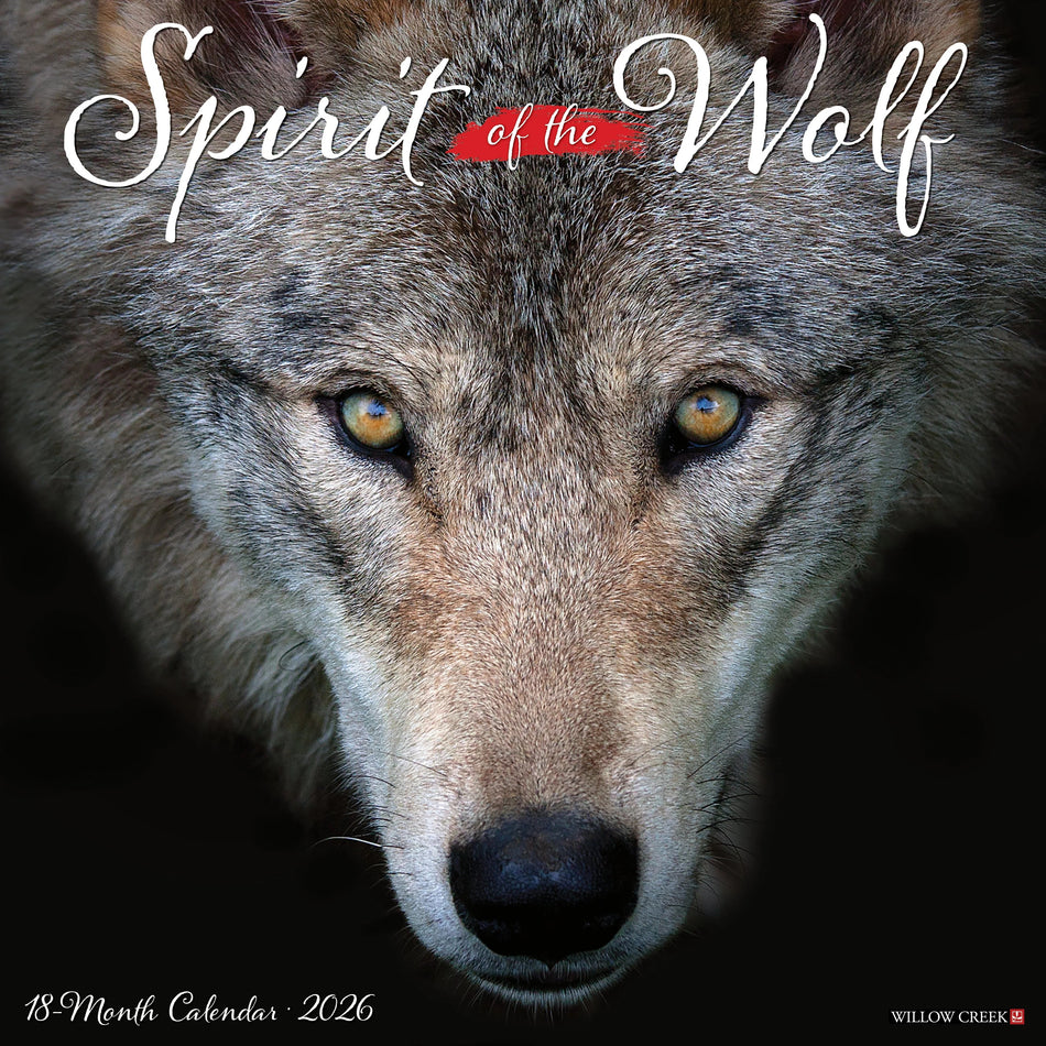 Willow Creek: Spirit of the Wolf: 2026 12 x 12 Wall Calendar