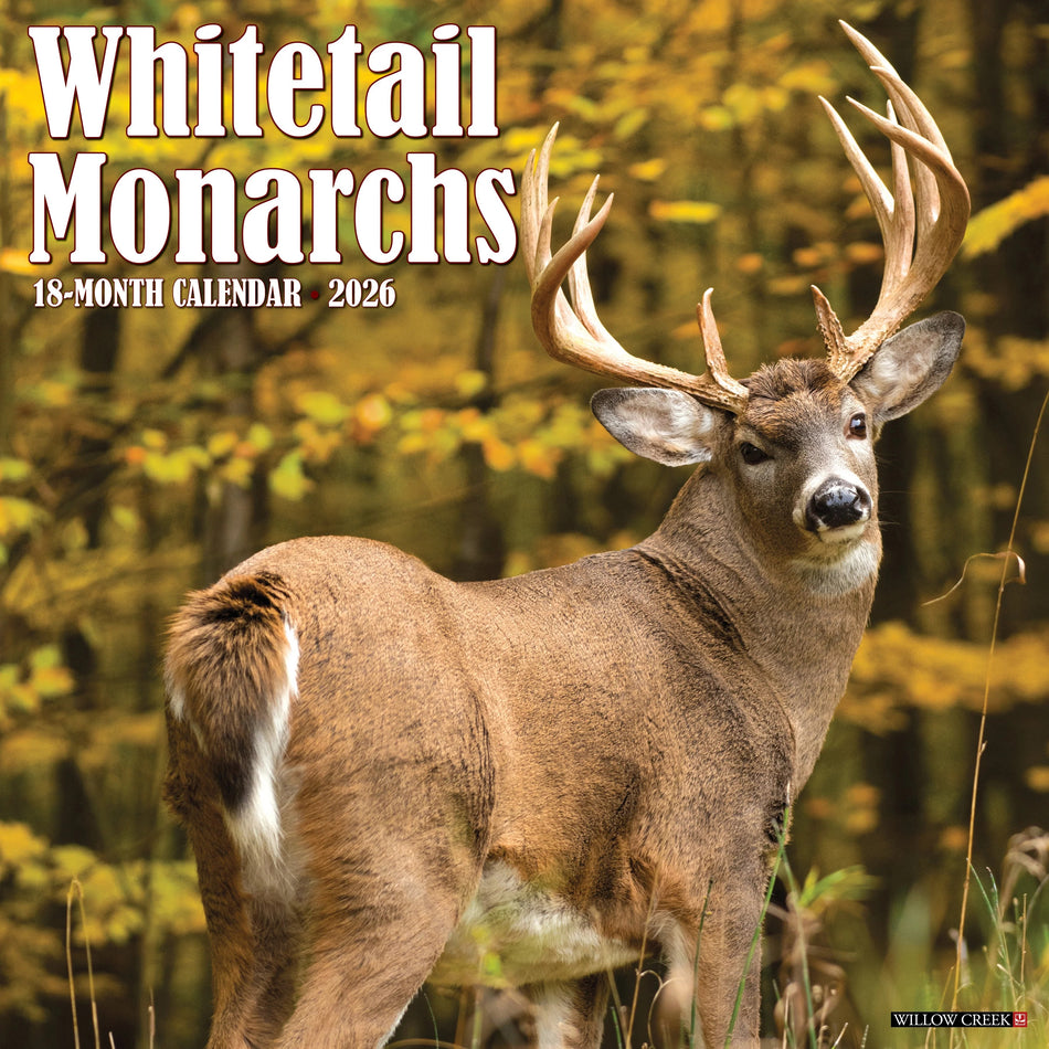 Willow Creek: Whitetail Monarchs: 2026 12 x 12 Wall Calendar