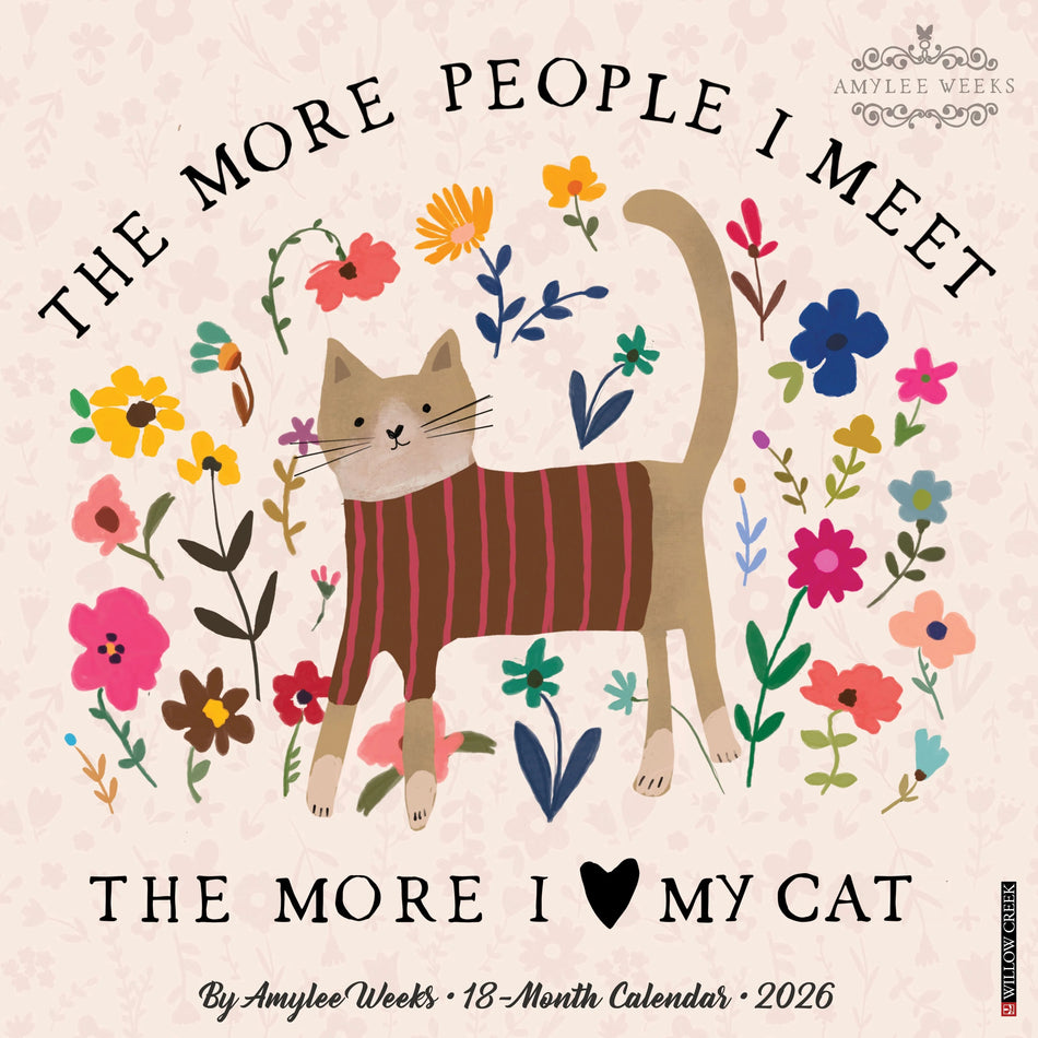 Willow Creek: Every Home Needs a Cat: 2026 12 x 12 Wall Calendar