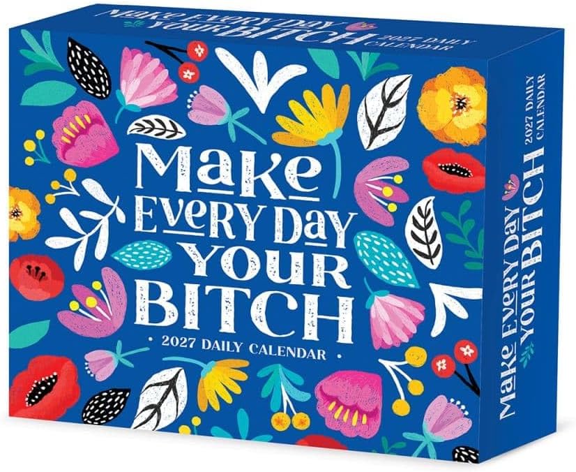 Make Every Day Your B!t@H - 2027 Box Calendar | Willow Creek Press