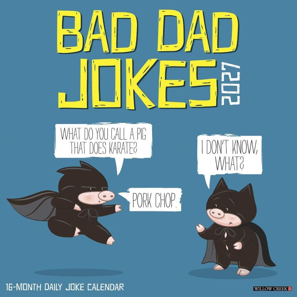 Bad Dad Jokes - 2027 Wall Calendar | Willow Creek Press