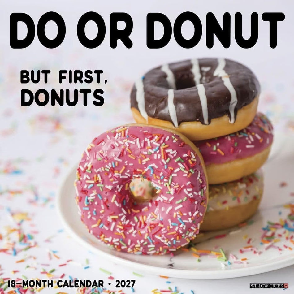 Do or Donut - 2027 Wall Calendar | Willow Creek Press