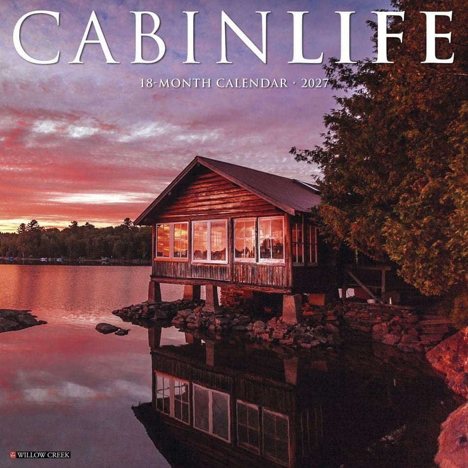 Cabin Life - 2027 Wall Calendar | Willow Creek Press