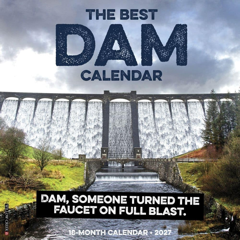 The Best Dam Calendar - 2027 Wall Calendar | Willow Creek Press