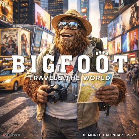 willow creek bigfoot travels the world 2027 wall calendar