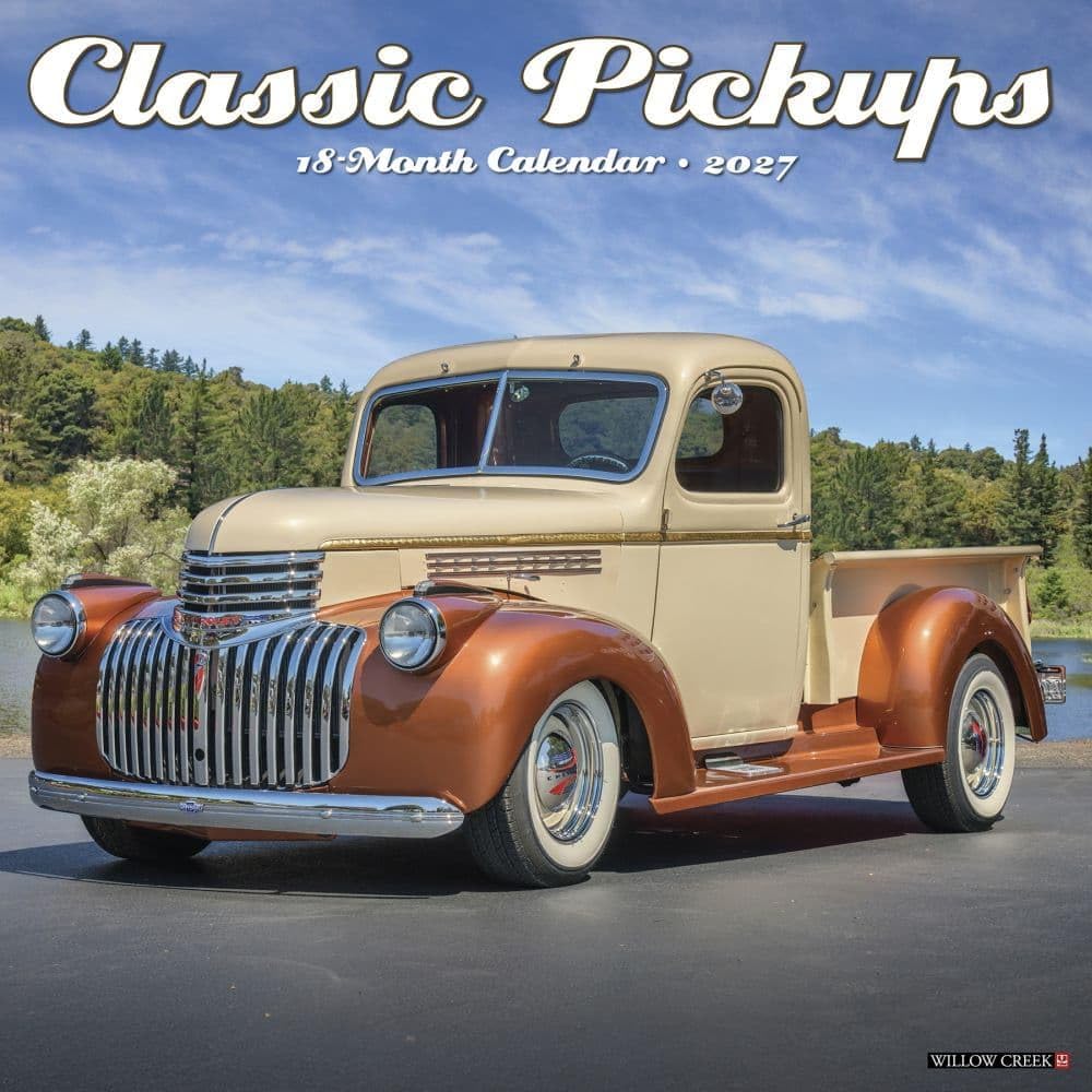 willow creek classic pickups 2027 wall calendar