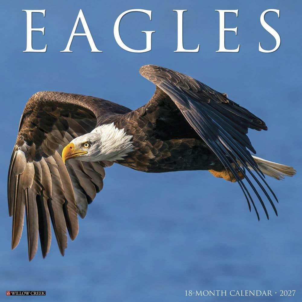 willow creek eagles 2027 wall calendar