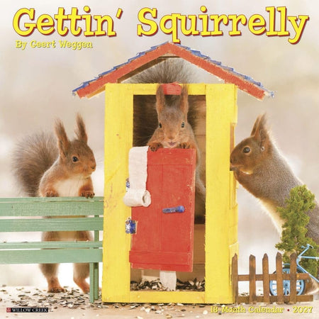 willow creek gettin' squirrelly 2027 wall calendar