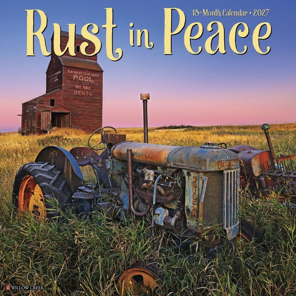 willow creek rust in peace 2027 wall calendar
